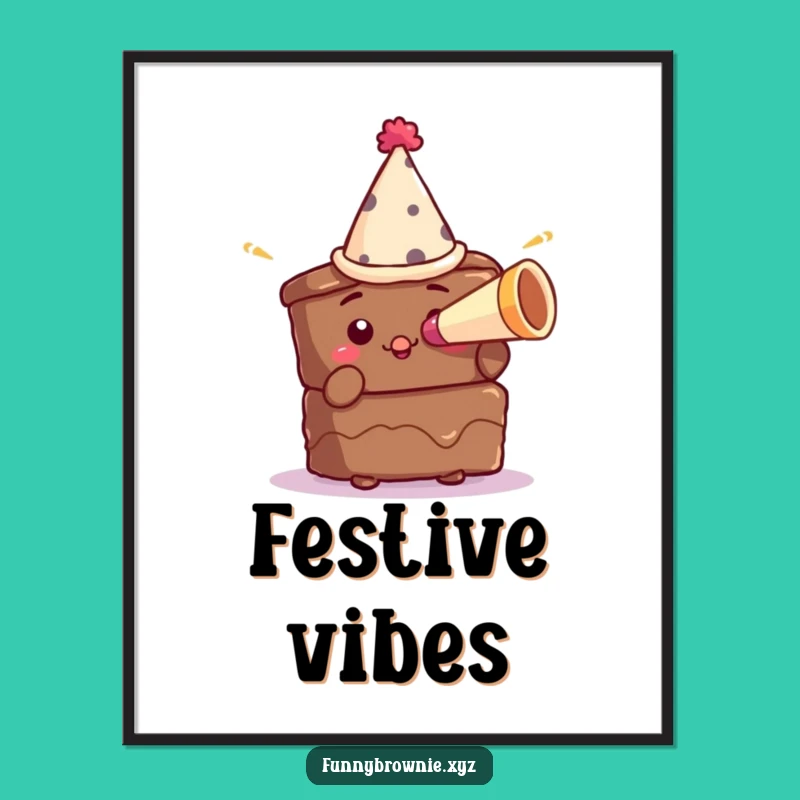 Funny Brownie Party Digital Art - Hilarious Birthday Celebration Poster Gift