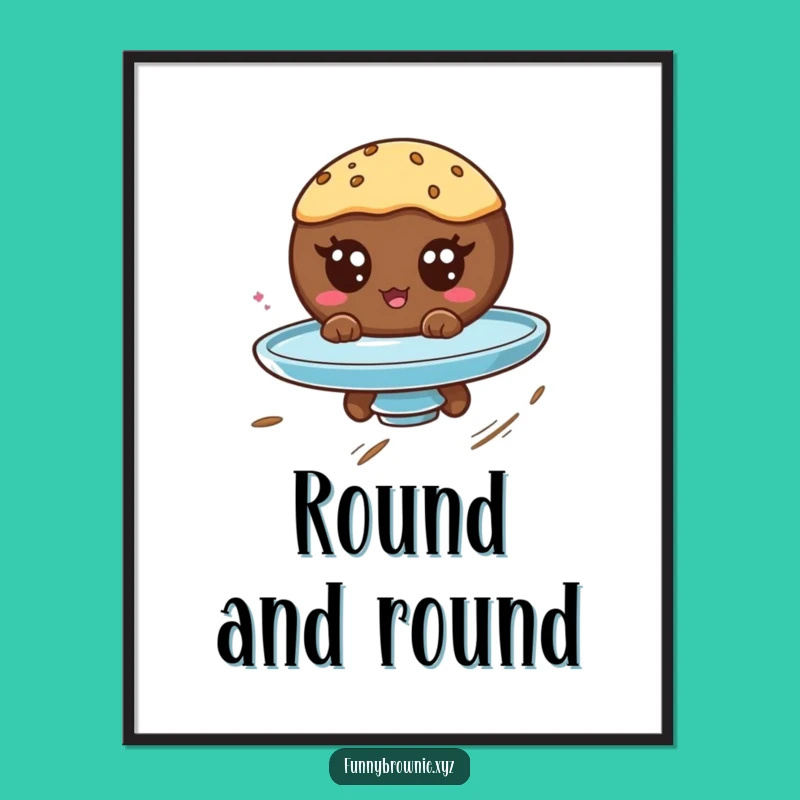 Funny Brownie Spin Digital Art - Hilarious Googly Eyed Dessert Poster Gift