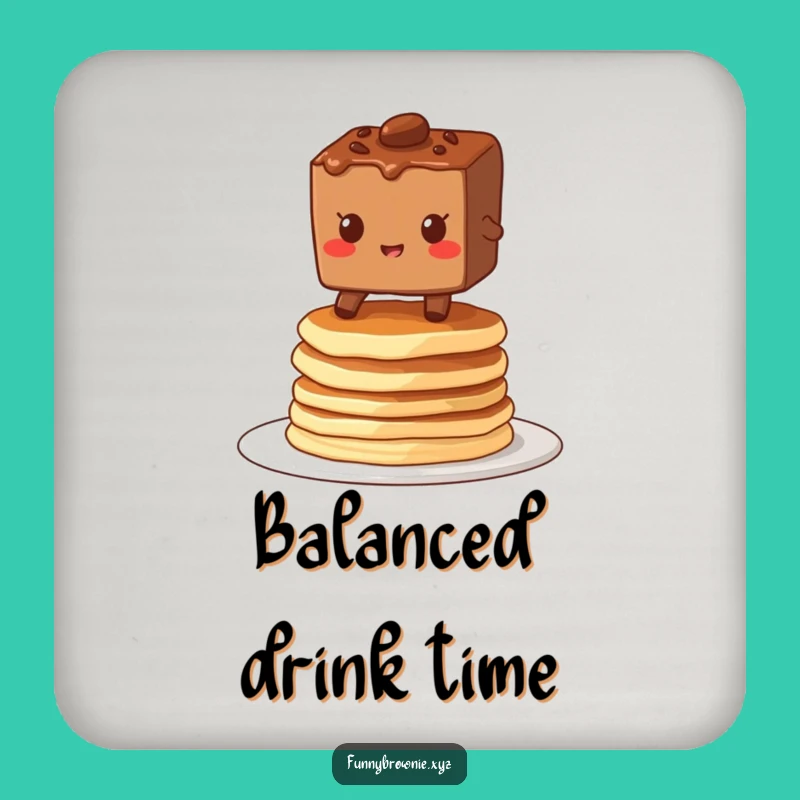 Funny Brownie Pancake Coaster - Hilarious Breakfast Table Protector Gift