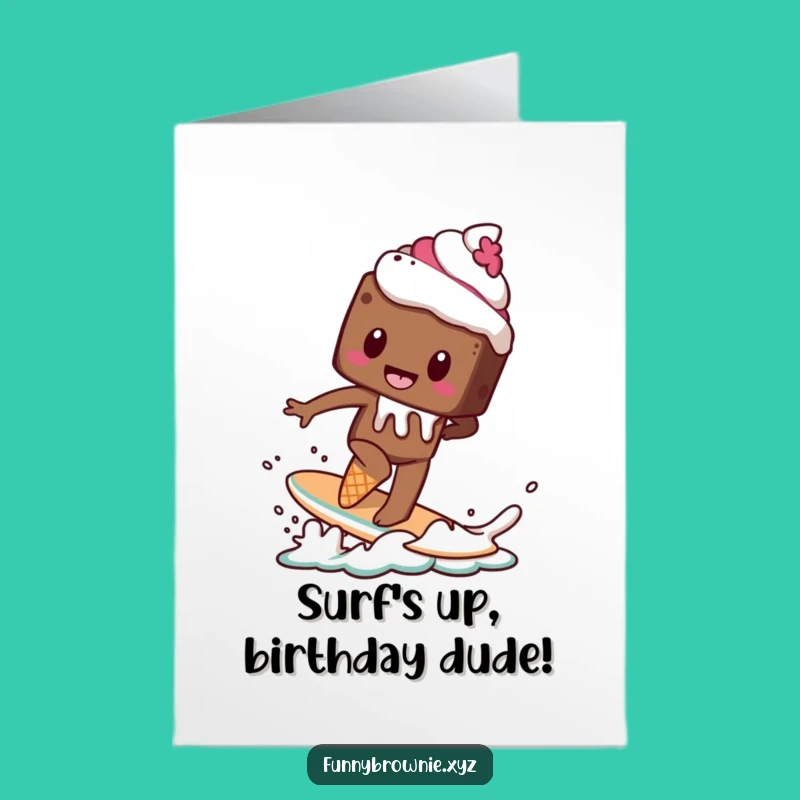 Free Printable Birthday Card: Brownie Surfs Melting Ice Cream Cone!